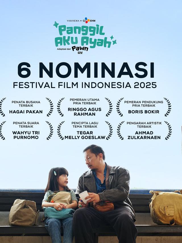 Deretan nominasi Piala Citra FFI 2025 yang didapat film Panggil Aku Ayah. (Foto: Dok. Istimewa)