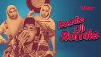 Film Ramlie Oii Ramlie bisa ditonton gratis di platform streaming Vidio. (Dok. Vidio)
