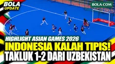 Highlight Asian Games 2026: Indonesia Kalah 1-2 dari Uzbekistan di Hockey Putri