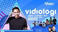 Saksikan Streaming Vidiologi bersama Tora Sudiro