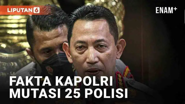 Kapolri Jenderal Listyo Sigit Prabowo lakukan mutasi pada 25 anggotanya. Hal itu dikatakan dalam keterangan pers pada Kamis (4/8/2022). Sebanyak 25 anggota tersebut diduga melanggar kode etik dan profesi dalam penanganan kasus kematian Brigadir J. Be...