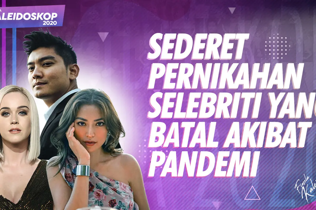 [Fimela] Kaleidoskop 2020: Sederet Pernikahan Selebriti yang Batal Akibat Pandemi