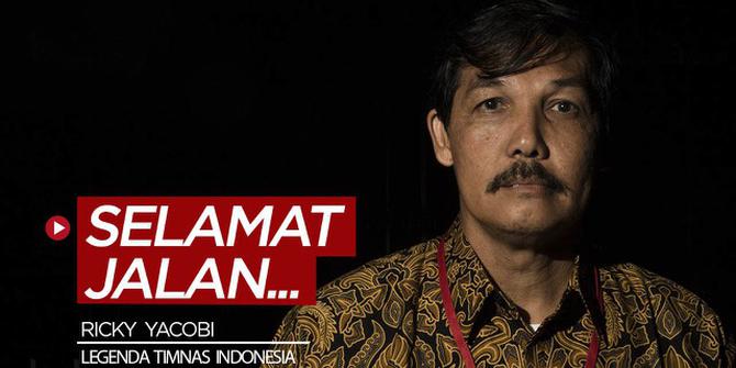 VIDEO: Selamat Jalan Legenda Timnas Indonesia, Ricky Yacobi