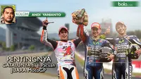 Kolom Andi Yanianto: Pentingnya Catalunya bagi MotoGP (bola.com/Rudi Riana)