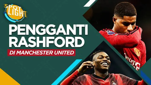 Berita video spotlight kali ini membahas tentang empat pemain potensial yang layak menggantikan Marcus Rashford di Manchester United.