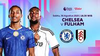 Live streaming Premier League Chelsea vs Fulham hanya di Vidio. (dok. vidio.com)