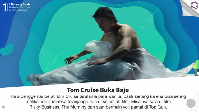 [Bintang] 6 Hal yang Selalu Dilakukan Tom Cruise di Semua Filmnya