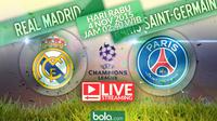 Liga Champions: Real Madrid vs Paris Saint-Germain (Bola.com/Samsul Hadi)