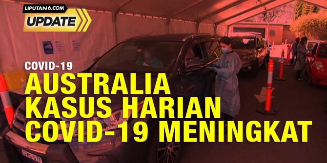 Liputan6 Update: Covid-19 di Australia Naik Lagi?