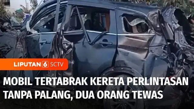 Di Brebes, Jawa Tengah, ada sebuah mobil tertabrak kereta di perlintasan tanpa palang pintu. Dua penumpang mobil, yakni ibu dan seorang anaknya tewas.