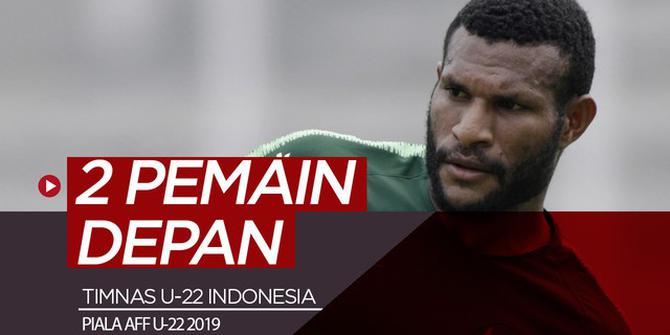 VIDEO: 2 Striker Timnas Indonesia U-22 di Piala AFF 2019