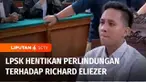 Lembaga Perlindungan Saksi dan Korban (LPSK) menghentikan perlindungan terhadap Bharada Richard Eliezer. Penghentian perlindungan tersebut, lantaran Eliezer dianggap melanggar perjanjian perlindungan. Eliezer melakukan wawancara dengan salah satu sta...