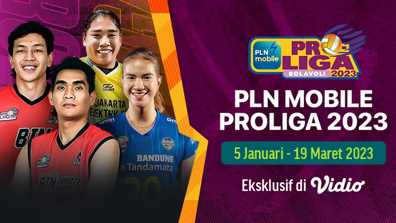 Saksikan Laga Perdana Live Streaming Proliga 2023 di Vidio Mulai 5 Januari 2023