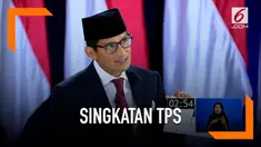 Sandiaga Uno mempopulerkan singkatan unik TPS saat penutupan debat capres.