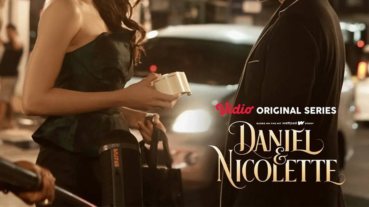 Vidio Original Series Daniel and Nicolette