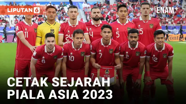 Indonesia Cetak Sejarah Lolos ke Babak 16 Besar Piala Asia 2023