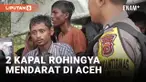 264 Imigran Rohingya Kembali Mendarat di Aceh