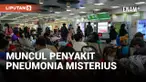 RUMAH SAKIT ANAK DI BEIJING MEMBLUDAK OLEH PASIEN PNEUMONIA MISTERIUS