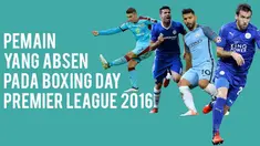 Motion grafis yang menampilkan daftar pemain yang absen pada Boxing Day Premier League 2016.