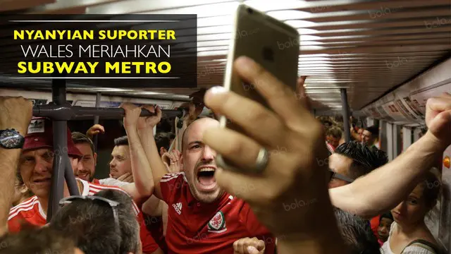 Meski Wales gagal masuk ke babak final, suporternya tetap bersemangat menyanyikan lagu di Subway Metro di kota Lyon.
