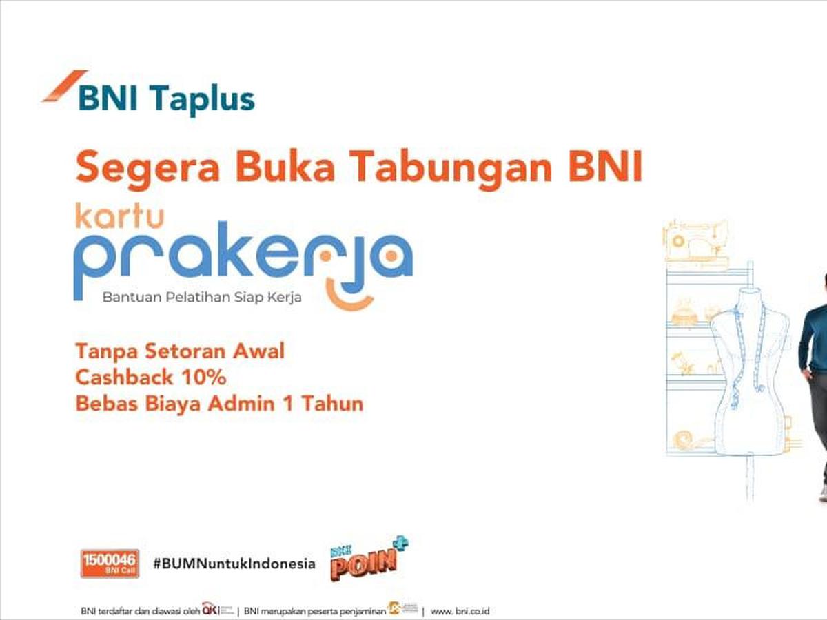 Calon Penerima Kartu Prakerja Bisa Buka Rekening BNI dari ...