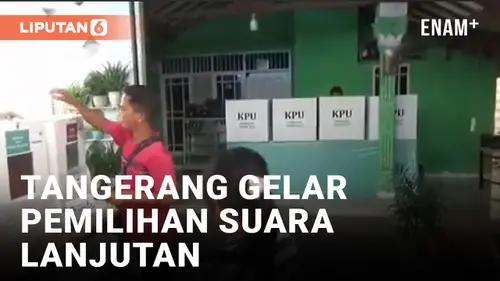 VIDEO: KPU Kota Tangerang Gelar Pemilhan Suara Lanjutan