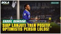 Cuma Butuh 1 Poin! Saddil Ramdani Optimistis Lolos Usai Tren Positif Persib!