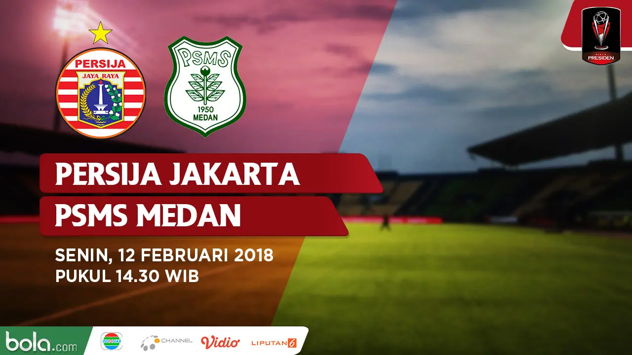 Persija Jakarta Vs PSMS Medan