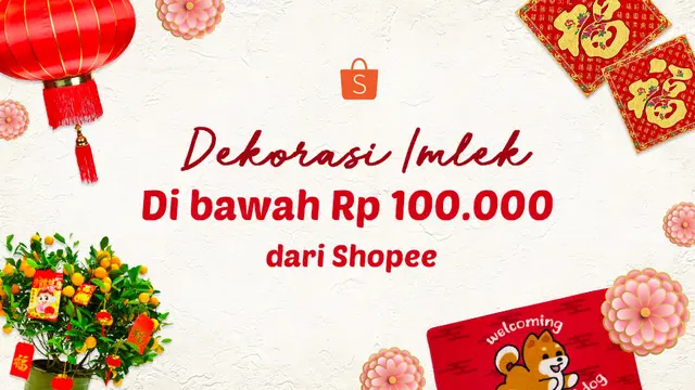 Belanja Dekorasi Imlek dengan Murah di E-Commerce Ini