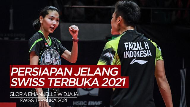 Berita Video Persiapan Gloria Emanuelle Widjaja Jelang Swiss Terbuka 2021