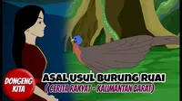 Asal Usul Burung Ruai, cerita rakyat dari Kalimantan Barat. (credit: YouTube Dongeng Kita)