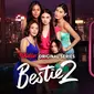 Sinopsis Bestie 2 Episode 4 (Dok. Vidio)