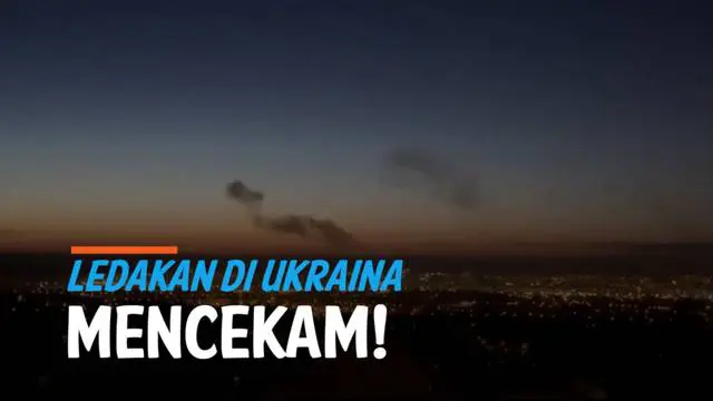 VIDEO: Ukraina Mencekam Usai Presiden Putin Umumkan Operasi Militer