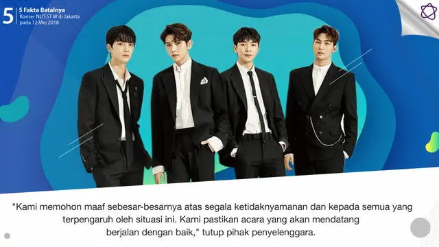 [Bintang] 5 Fakta Batalnya Konser NU'EST W di Jakarta pada 12 Mei 2018