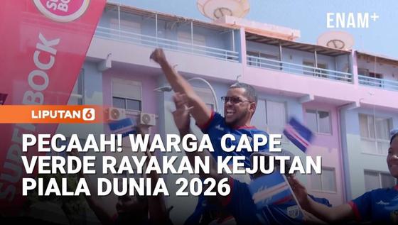 Dramatis! Warga Cape Verde Rayakan Kejutan Piala Dunia 2026