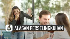 The Journal of Sex Research ungkapkan penyebab utama perselingkuhan. Alasan utama berselingkuh karena kurangnya cinta.