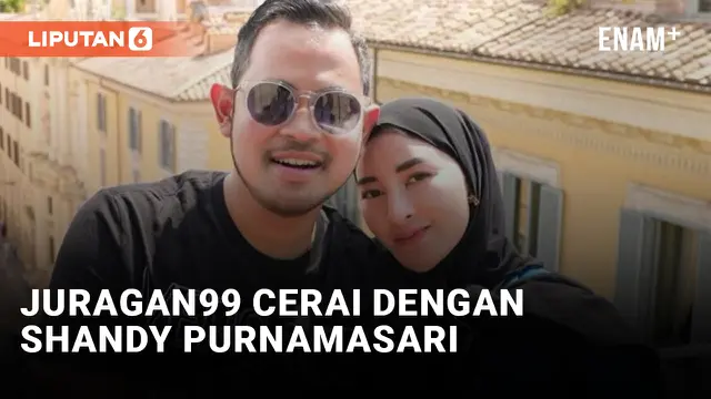 Juragan 99 dan Shandy Purnamasari Cerai