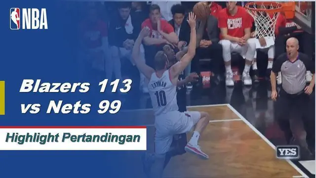 Cuplikan Pertandingan NBA : Blazers 113 vs Nets 99