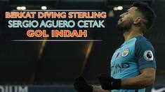 Video gol indah Sergio Aguero saat Manchester City vs Burnley di pekan ke-20 yang disebabkan oleh proses diving Raheem Sterling.