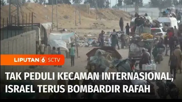 VIDEO: Terus Bombardir Rafah, Sejumlah Pemimpin Negara Mengutuk Serangan Keji Israel