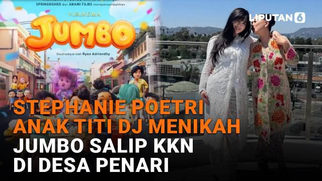 Mulai dari Stephanie Poetri anak Titi DJ menikah hingga Jumbo salip KKN di Desa Penari di News Flash Showbiz Liputan6.com.