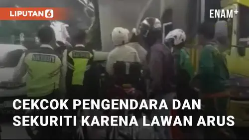 VIDEO: Detik-detik Cekcok Antara Pengendara dan Sekuriti Karena Lawan Arus di Jakarta Selatan
