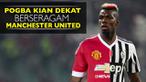 Berita seputar bursa transfer pamain musim panas diramaikan oleh Paul Pogba yang berpeluang besar berseragam Manchester United.
