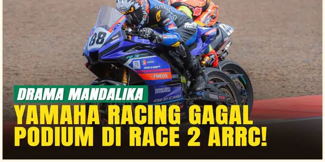 VIDEO: Drama di Mandalika! Yamaha Racing Indonesia Nyaris Podium di Race 2 ARRC 2025