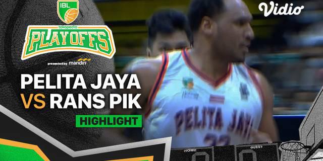 VIDEO: Pelita Jaya Amankan Tiket Semifinal IBL 2022 Usai Kalahkan RANS PIK 93-86