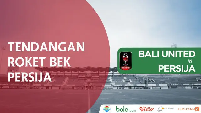 VIDEO: Tendangan Roket Bek Persija Robek Jala Gawang Bali United