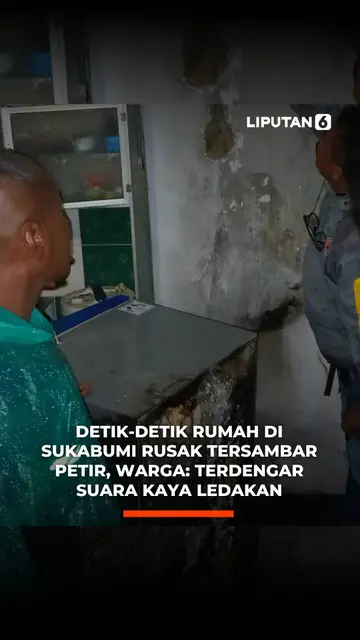 Detik-detik Rumah di Sukabumi Rusak Tersambar Petir, Warga: Terdengar Suara Kaya Ledakan