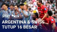 Hasil Lengkap Babak 16 Besar Piala Dunia 2026, Argentina dan Swiss Lengkapi Slot Delapan Besar