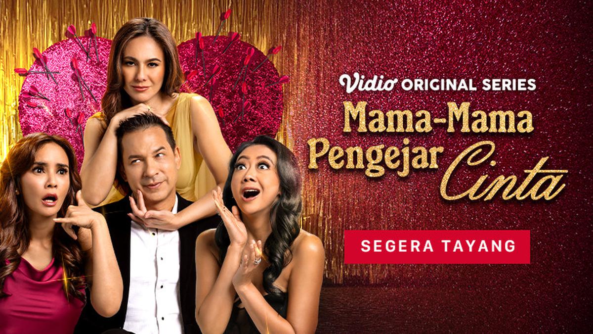 Daftar Pemain Utama Series Mama-Mama Pengejar Cinta, Nantikan Akting Paras Artis Senior