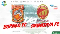 Live Streaming Liga 1 2018: Borneo FC Vs Sriwijaya FC